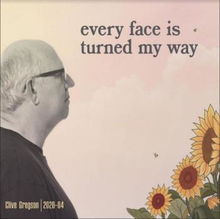 Gregson Clive: Every Face Is Turned My Way