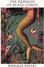 Mermaid Of Black Conch - The Spellbinding Winner Of The Costa Book Of The Y