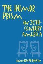 The Humor Prism in 20th Century American Society
