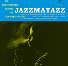 Guru: Jazzmatazz vol 1