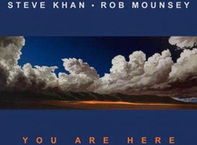 Khan Steve & Rob Mounsey: You Are Here