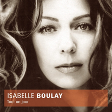 Boulay Isabelle: Tout Un Jour
