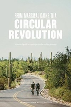 From Marginal Gains to a Circular Revolution: A practical guide to creating a circular cycling economy
