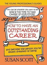 How to Have an Outstanding Career
