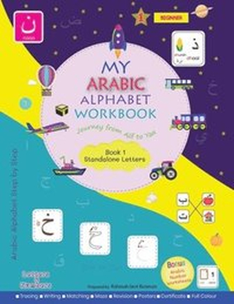 My Arabic Alphabet Workbook - Journey from Alif to Yaa