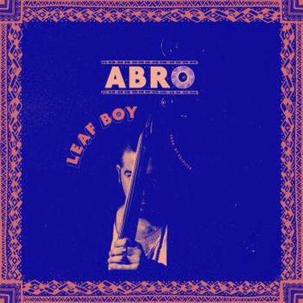 Abro: Leaf Boy