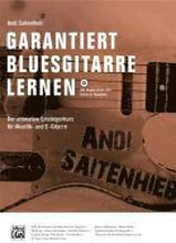 Garantiert Bluesgitarre Lernen: Der Ultimative Einsteigerkurs Für Akustik- Und E-Gitarre, Book & CD