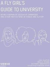 A Fly Girl's Guide To University