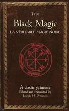 True Black Magic (La véritable magie noire)
