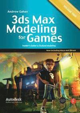 3ds Max Modeling for Games: Volume II Insider's Guide to Stylized Modeling