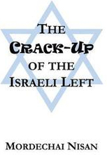 The Crack-Up of the Israeli Left
