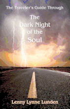 The Travelers Guide Through The Dark Night of the Soul