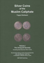 Silver coins of the muslim caliphate: the Umayyad Dynasty