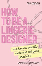 How to be a Lingerie Designer Global Edition