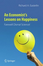 An Economists Lessons on Happiness