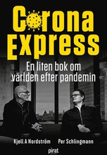 Corona express : en liten bok om världen efter pandemin