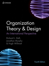 Organization Theory & Design - An International Perspective