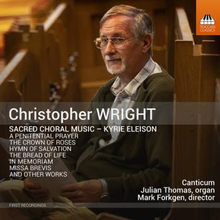 Wright Christopher: Sacred Choral Music