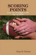 Scoring Points: Love and Football in the Age of AIDS