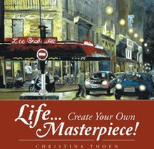 Life... Create Your Own Masterpiece!