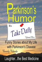Parkinson's Humor - Funny Stories about My Life with Parkinson's Disease