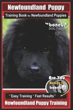 Newfoundland Puppy Training Book for Newfoundland Puppies By BoneUP DOG Training