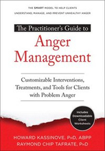 The Practitioner's Guide to Anger Management