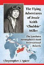 The Flying Adventures of Jessie Keith "Chubbie" Miller