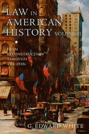Law in American History, Volume II
