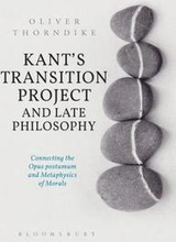Kants Transition Project and Late Philosophy