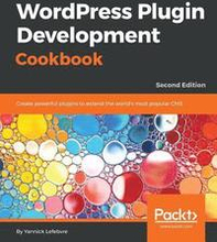 WordPress Plugin Development Cookbook -