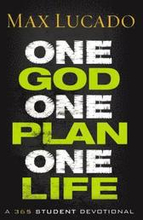 One God, One Plan, One Life
