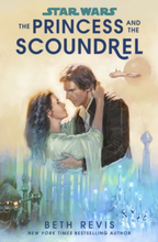 Star Wars- The Princess And The Scoundrel