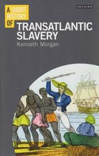 A Short History of Transatlantic Slavery
