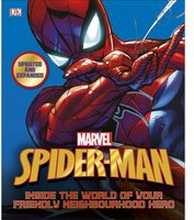 Spider-Man: Inside the World of Your Friendly Neighbourhood Hero