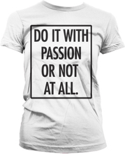 Do It With Passion Girly T-Shirt, T-Shirt