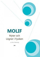MOLIF : myter och lögner i fysiken
