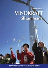 Vindkraft tillsammans : handbok för vindkooperativ