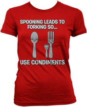 Spooning Leads To Forking Girly T-Shirt, T-Shirt