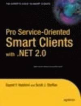 Pro Service-Oriented Smart Clients with .NET 2.0