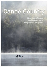 Canoe country : canoeing in Dalsland-Nordmarken - one of Europe's finest lake system
