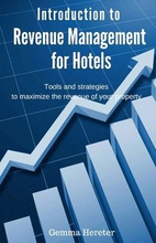 Introduction to Revenue Management for Hotels: Tools and strategies to maximize the revenue of your property