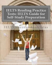 IELTS Reading Practice Tests: IELTS Guide for Self-Study Test Preparation for IELTS for Academic Purposes