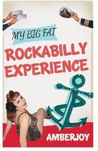My Big Fat Rockabilly Experience: My Big Fat Rockabilly Experience