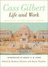 Cass Gilbert, Life and Work