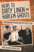 Heirs to Dirty Linen and Harlem Ghosts