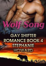 Wolf Song: Gay Shifter Romance Book 4: (Gay Romance, Shifter Romance)