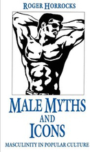 Male Myths and Icons