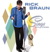 Braun, Rick: Rick Braun Sings