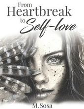 From Heartbreak to Self-Love